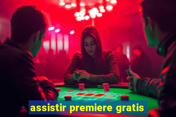 assistir premiere gratis